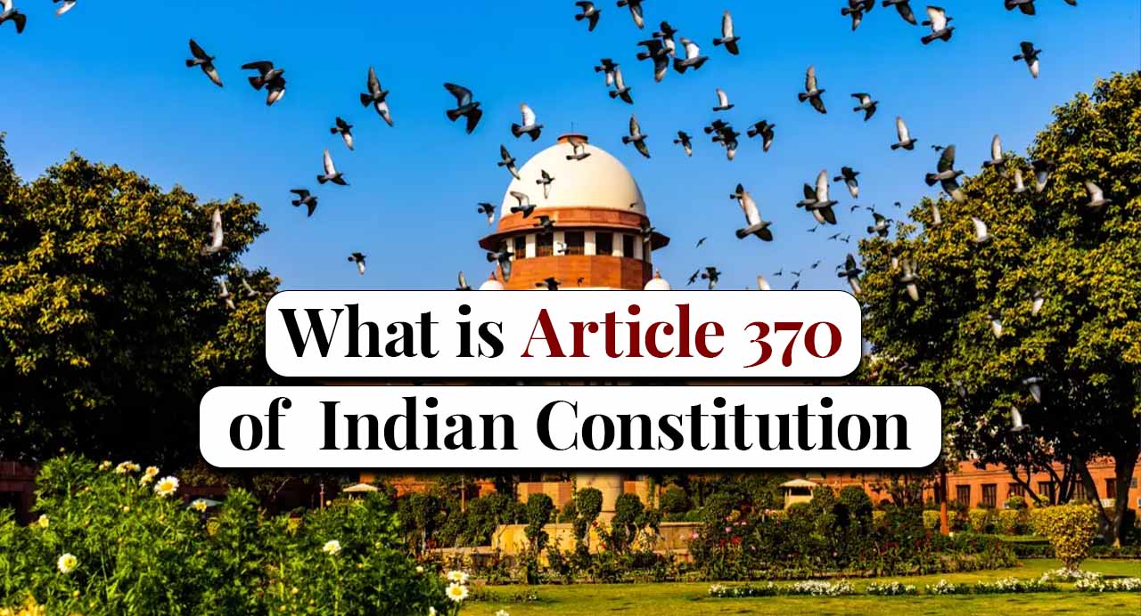 What is Article 370 of the Indian Constitution?