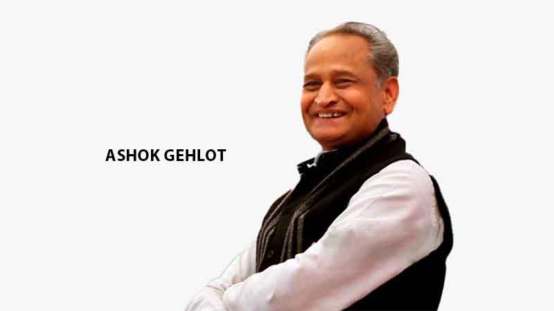 Ashok Gehlot
Chief Minister of Rajasthan