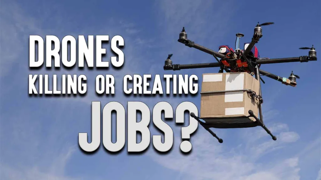 Drones: Killing or Creating Jobs in 2024?