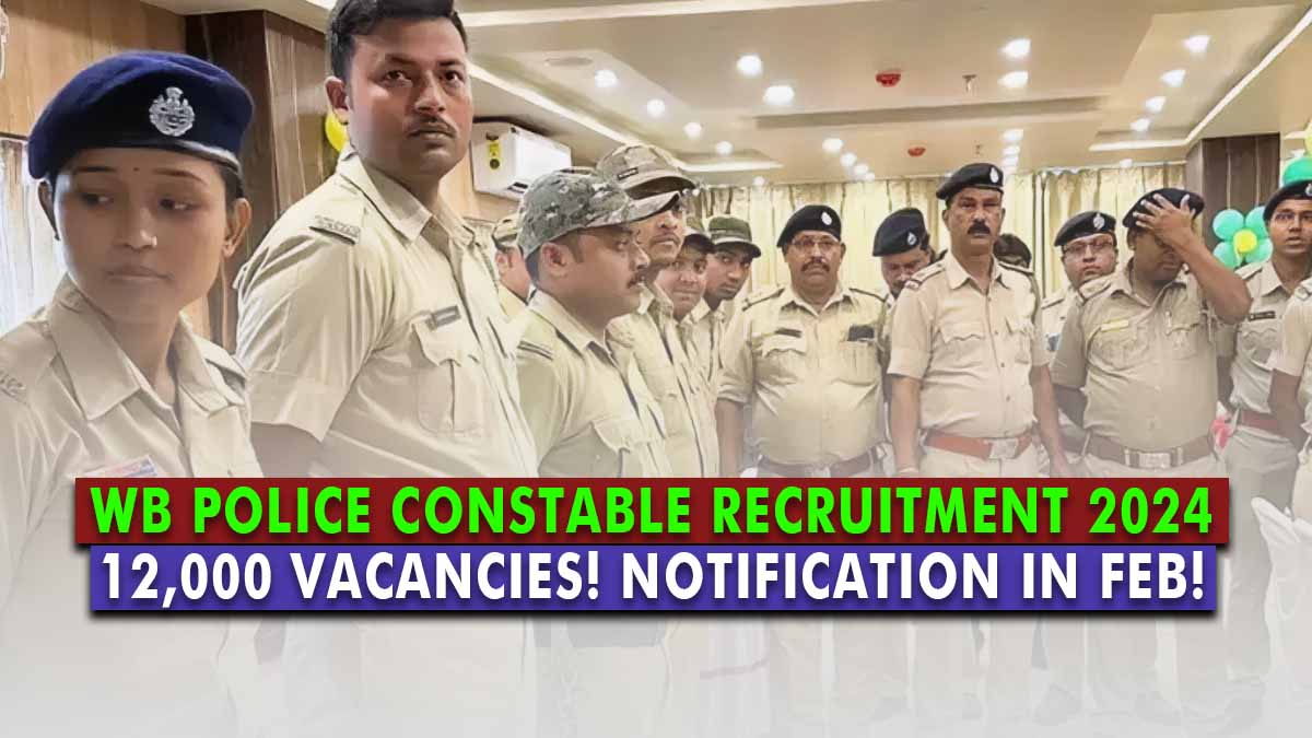 WB Police Constable Recruitment 2024