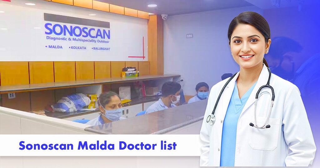 Sonoscan Malda doctor list